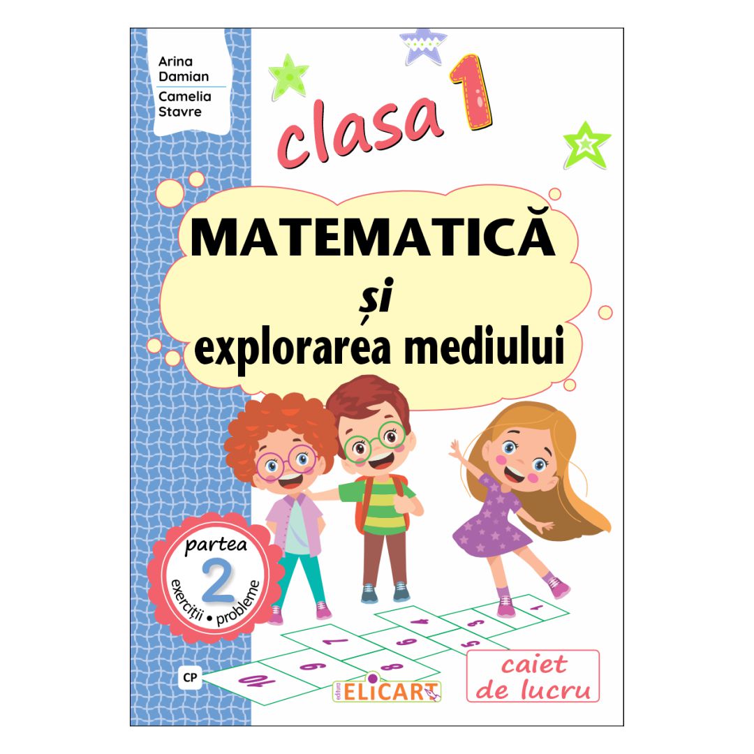 Matematică și explorarea mediului clasa 1 partea 2