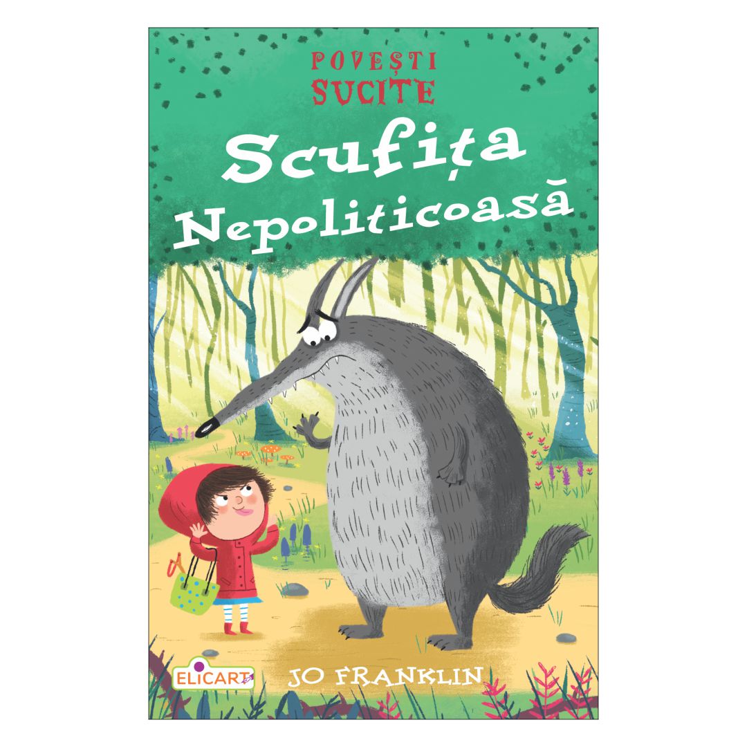 Scufița Nepoliticoasă