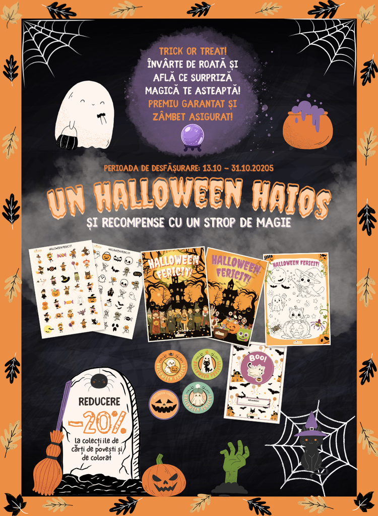Un Halloween haios și recompense cu un strop de magie - perioada de desfășurare: 13.10 - 31.10.2025. Reducere de 20% la colecțiile de cărți de povești și de colorat. Trick or treat! Învârte roata și află ce surpriză magică te așteaptă! Premiu garantat și zâmbet asigurat!