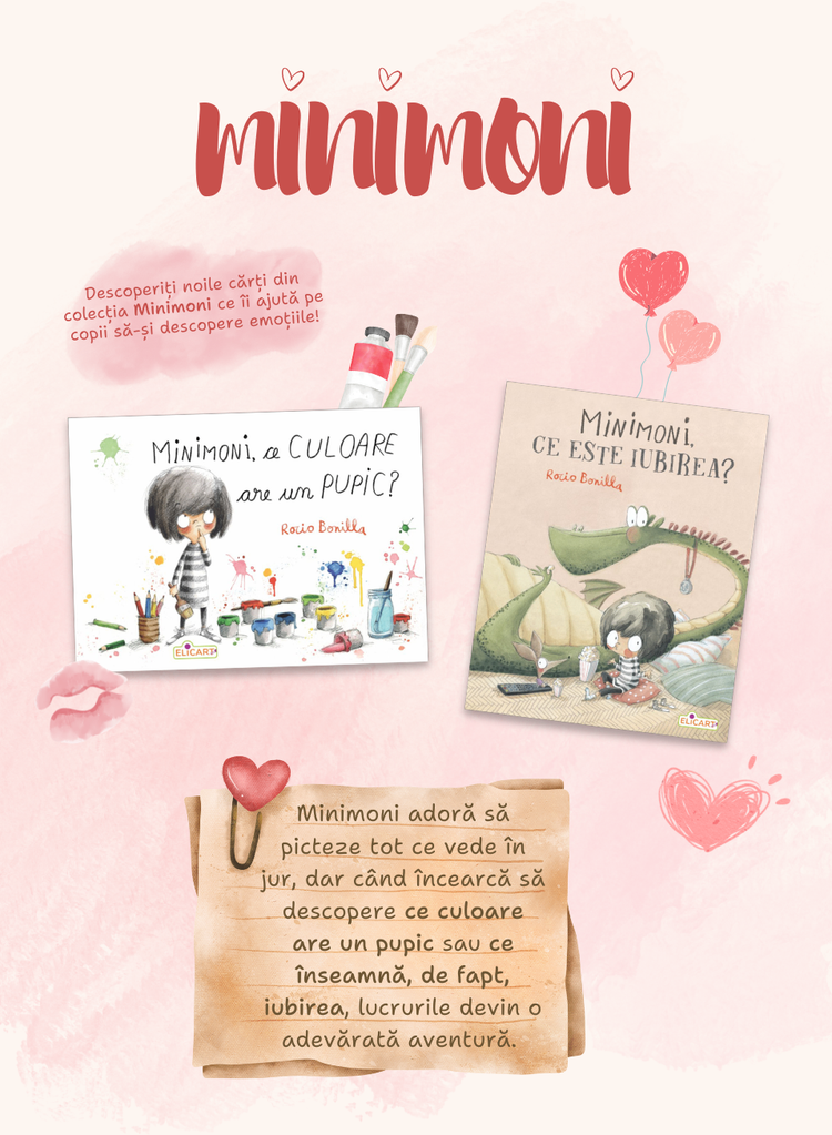 Minimoni adoră să picteze tot ce vede în jur, dar când încearcă să descopere ce culoare are un pupic sau ce înseamnă, de fapt, iubirea, lucrurile devin o adevărată aventură. Descoperiți noile cărți din colecția Minimoni ce îi ajută pe copii să-și descopere emoțiile!