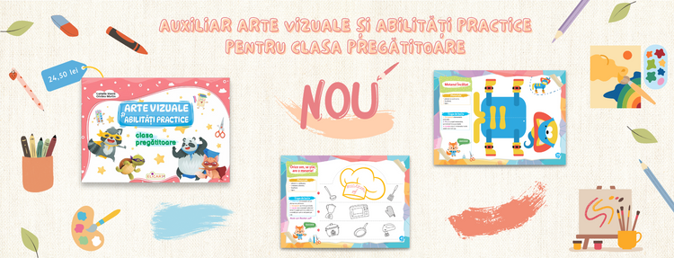 Noul auxiliar - Arte vizuale și abilități practice pentru clasa pregătitoare
