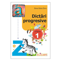 Dictări progresive clasa 1