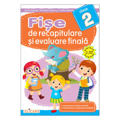 Fișe de recapitulare și evaluare finală clasa 2