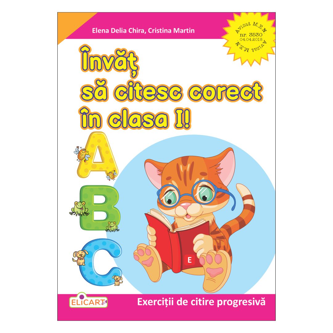 Învăț să citesc corect in clasa I! - (E)