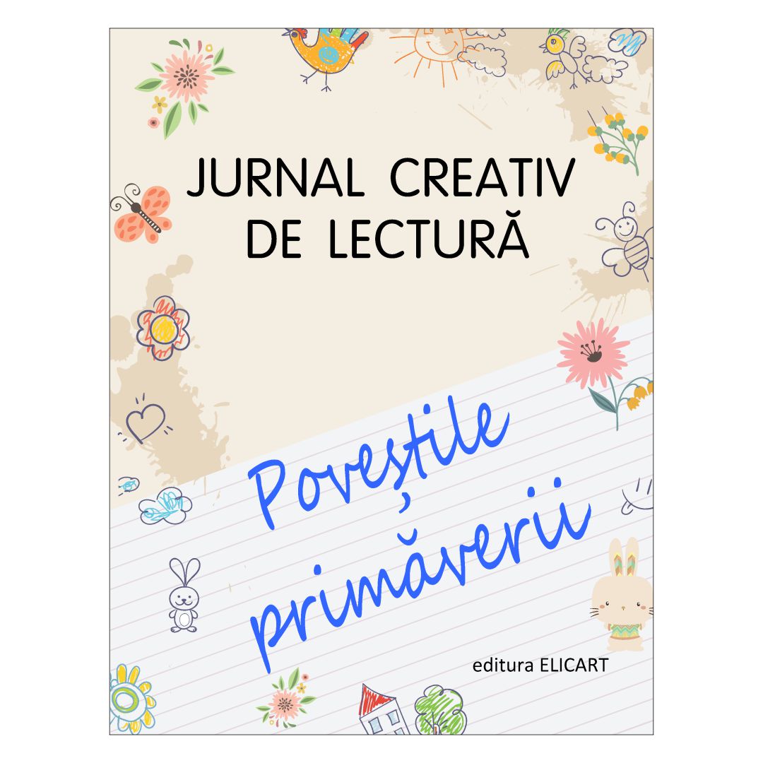 Jurnal creativ de lectură - Poveștile primăverii