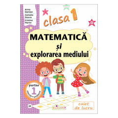 Matematică și explorarea mediului clasa 1 partea 1 varianta AR